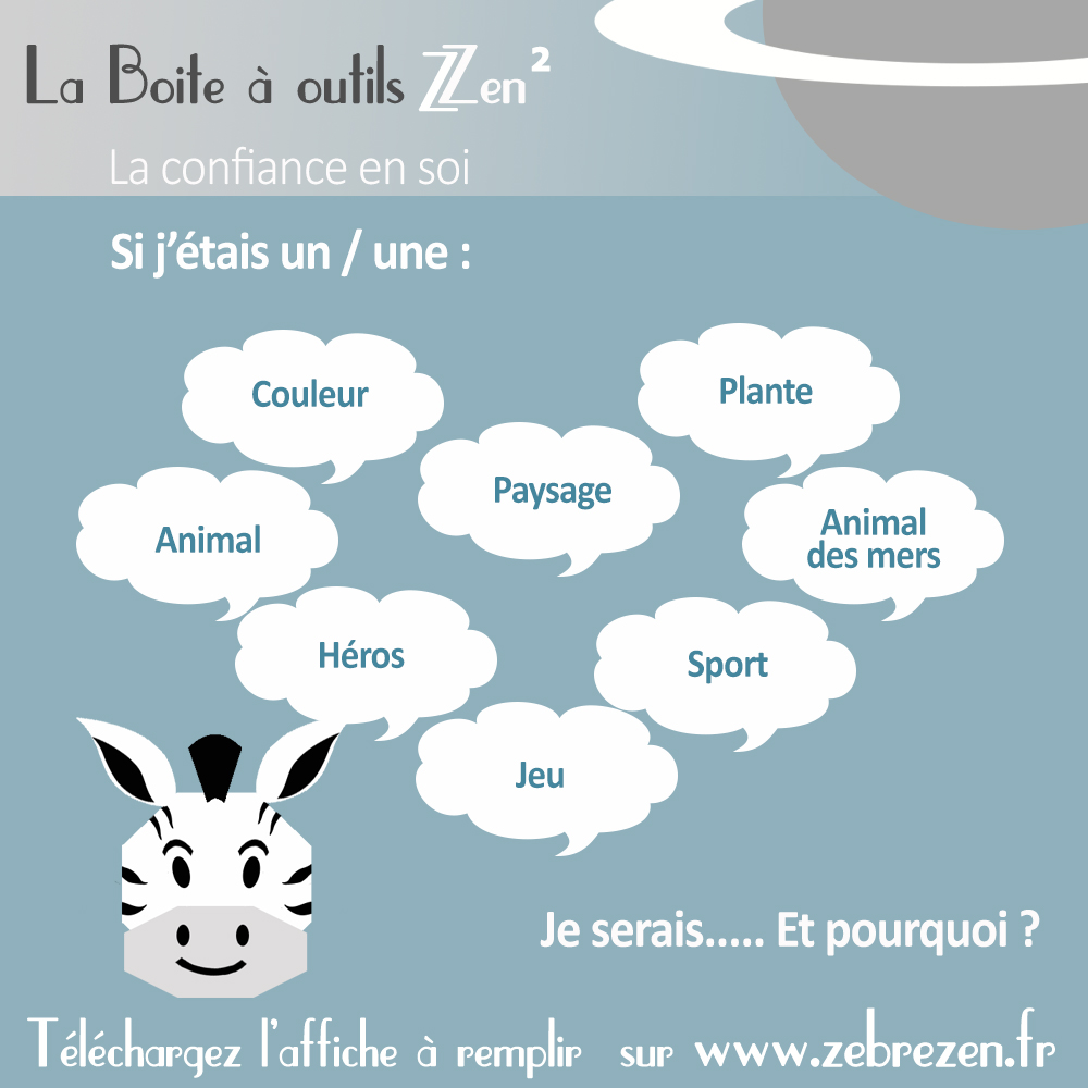 Si J Etais Un Animal Je Serais Et Pourquoi La confiance en soi #2 : mini coaching pour les enfants - Zèbre Zen