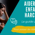 Aider un enfant harcelé